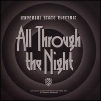 All Through the Night - Imperial State Electric