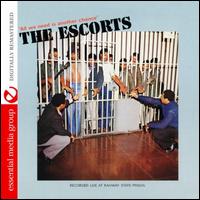 All We Need (Is Another Chance) [Collectables] - The Escorts