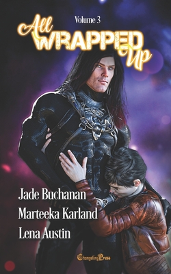 All Wrapped Up Vol. 3 - Buchanan, Jade, and Austin, Lena, and Karland, Marteeka