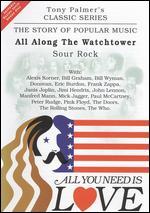 All You Need Is Love: The Story of Popular Music: All Along the Watchtower (Sour Rock)