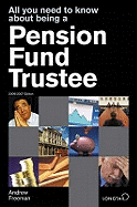 All You Need to Know About Being a Pension Fund Trustee