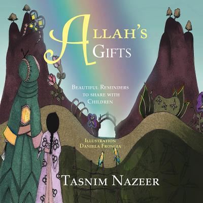 Allah's Gifts - Nazeer, Tasnim