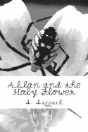 Allan and the Holy Flower