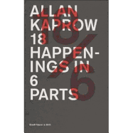 Allan Kaprow: 18 Happenings in 6 Parts
