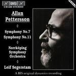 Allan Pettersson: Symphonies Nos. 7 & 11