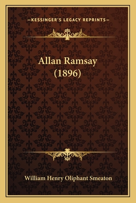 Allan Ramsay (1896) - Smeaton, William Henry Oliphant