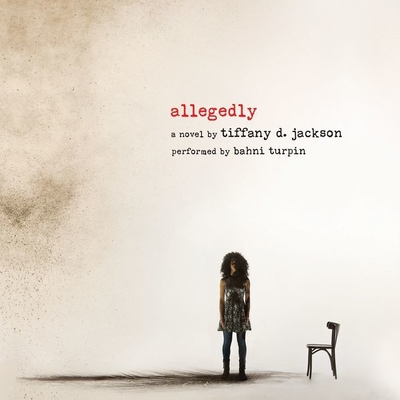 Allegedly - Jackson, Tiffany D, and Turpin, Bahni (Read by)