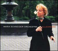 Allegresse - Maria Schneider Orchestra