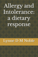 Allergy and Intolerance: a dietary response