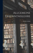 Allgemeine Erkenntnislehre