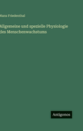 Allgemeine und spezielle Physiologie des Menschenwachstums