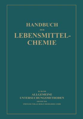 Allgemeine Untersuchungsmethoden: Erster Teil Physikalische Methoden - Bmer, A, and Danckwortt, P W, and Freund, H