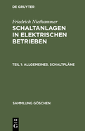 Allgemeines. Schaltpl?ne: Einfache Schalttafeln. Schalts?ulen. Schaltk?sten