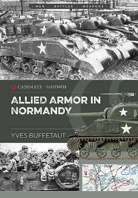 Allied Armor in Normandy - Buffetaut, Yves
