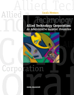 Allied Technology Corporation: An Administrative Assistant Simulation
