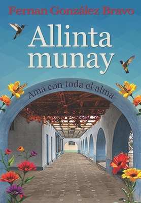 Allinta munay - Gonzlez Bravo, Fernan