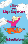 Allison and the Magic Carpet Crew