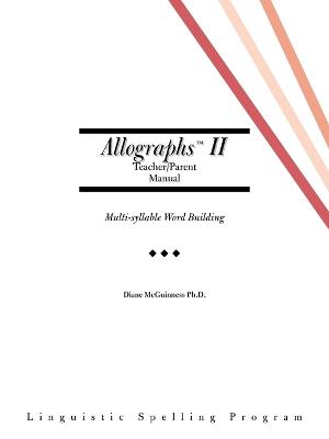 Allographs II: Parent / Teacher Manual - McGuinness, Diane