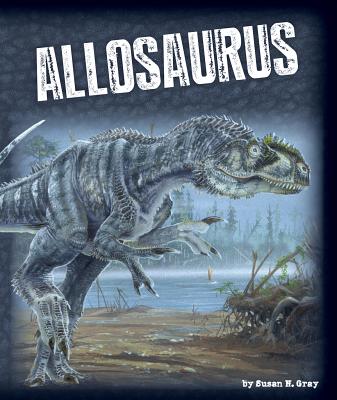 Allosaurus - Gray, Susan H