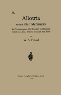 Allotria Eines Alten Mediziners: Ein Todtengesprach Uber Kunstler- Und Literaten-Elend Im Leben, Sterben Und Nach Dem Tode