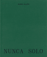 Alma Allen: Nunca Solo