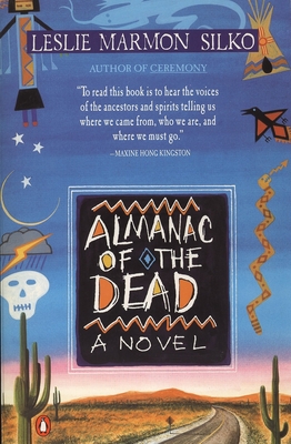 Almanac of the Dead - Silko, Leslie Marmon