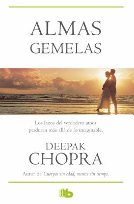 Almas Gemelas - Chopra, Deepak, MD