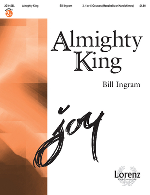 Almighty King - Ingram, Bill (Composer)