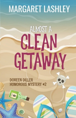 Almost a Clean Getaway - Lashley, Margaret