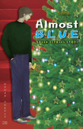 Almost Blue: A Novel, Seven Octaves Story