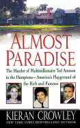 Almost Paradise: The East Hampton Murder of Ted Ammon