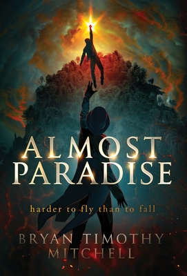 Almost Paradise - Mitchell, Bryan Timothy, and Carter, Dawn (Editor)