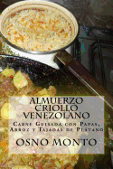 Almuerzo Criollo Venezolano: Carne Guisada con Papas, Arroz y Tajadas de Pltano
