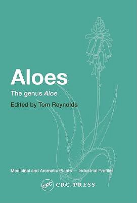 Aloes: The Genus Aloe - Reynolds, Tom (Editor)