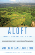 Aloft: Thoughts on the Experience of Flight