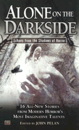 Alone on the Darkside: Echoes from Shadows of Horror
