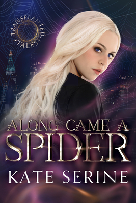 Along Came a Spider - Serine, Kate