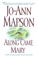 Along Came Mary: A Bad Girl Creek Novel