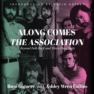 Along Comes the Association: Beyond Folk Rock and Three-Piece Suits