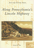 Along Pennsylvania's Lincoln Highway