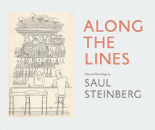 Along the Lines: Selected Drawings by Saul Steinberg