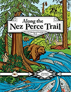 Along the Nez Perce Trail: A Coloring and Activity Book