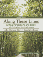 Along These Lines: Writing Paragraphs and Essays with Writing from Reading Strategies Plus Mywritinglab with Pearson Etext -- Access Card Package