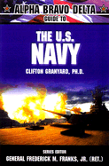 Alpha Bravo Delta Guide to the U.S. Navy