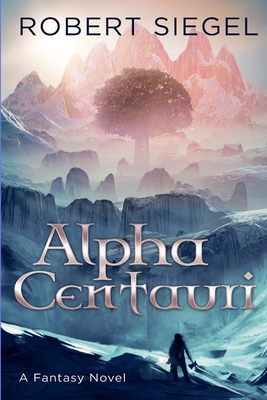 Alpha Centauri - Siegel, Robert