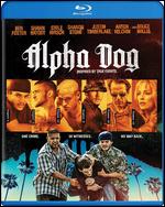 Alpha Dog [Blu-ray] - Nick Cassavetes