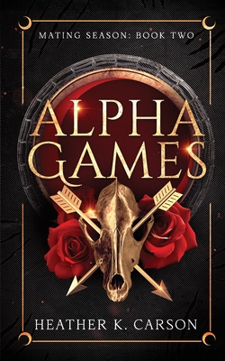 Alpha Games - Carson, Heather K