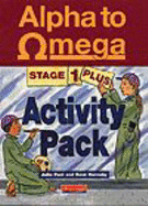 Alpha to Omega Stage One plus Activity Pack