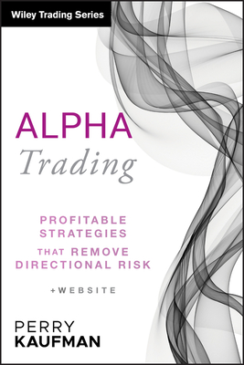 Alpha Trading - Kaufman, Perry J