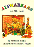 Alphabears: An ABC Book - Hague, Kathleen